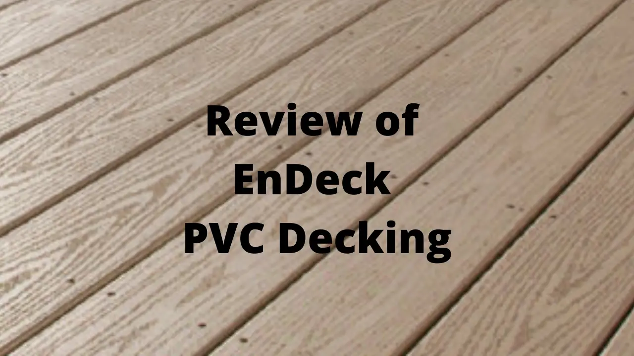 Evaluating Endeck decking