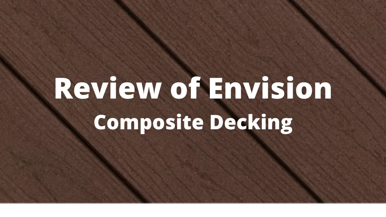 Features and Benefits of Envision Decking