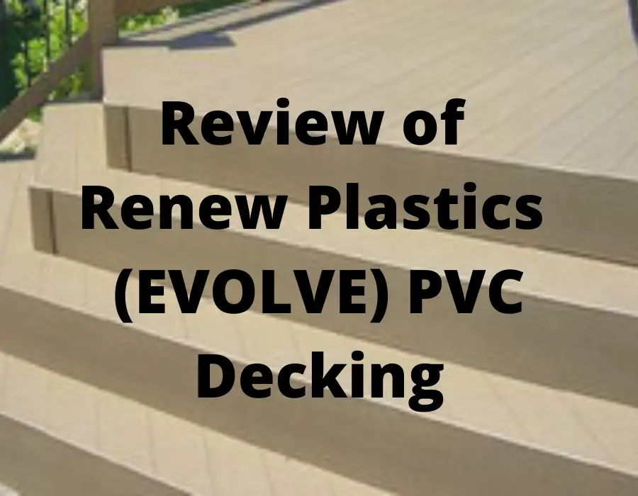 Evauation of Renew PVC decking